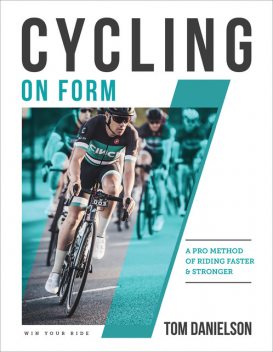 Cycling On Form, Tom Danielson