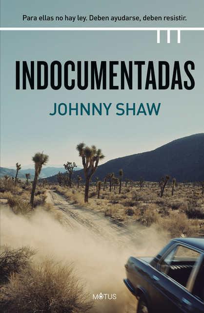 Indocumentadas (versión española), Johnny Shaw