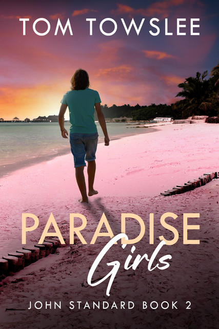 Paradise Girls, Tom Towslee