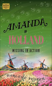 Amanda in Holland, Darlene Foster