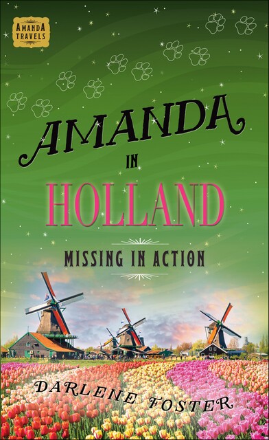 Amanda in Holland, Darlene Foster