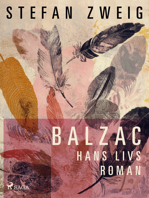 Balzac: hans livs roman, Stefan Zweig
