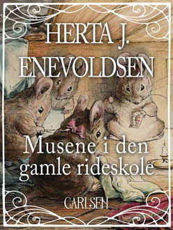 Musene i den gamle rideskole, Herta J. Enevoldsen