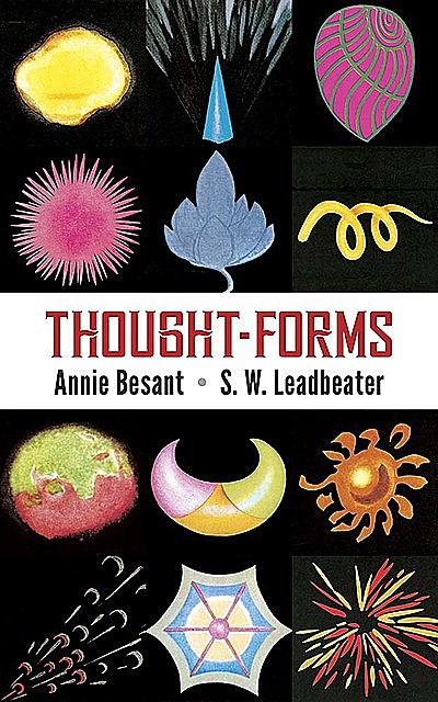Thought-Forms, Annie Besant, C.W.Leadbeater