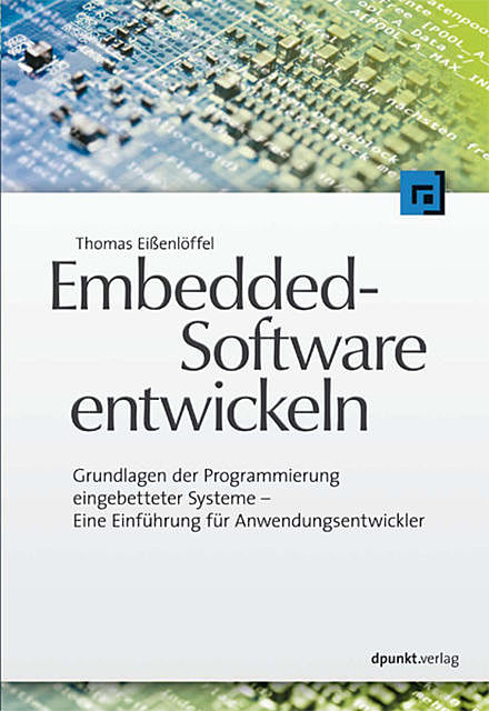 Embedded-Software entwickeln, Thomas Eißenlöffel