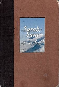 Sarah/Sara, Jacob Paul