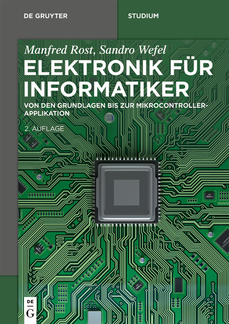 Elektronik für Informatiker, Manfred Rost, Sandro Wefel
