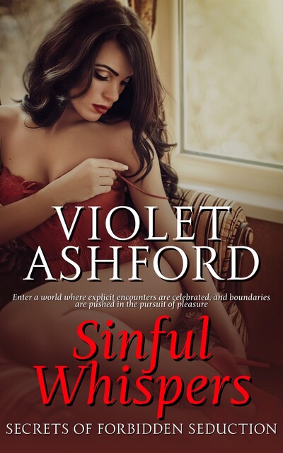 Sinful Whispers – Secrets of Forbidden Seduction, Brenda White