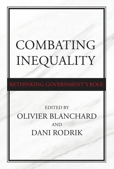 Combating Inequality, Olivier Blanchard