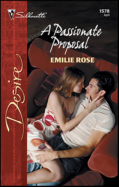 A Passionate Proposal, Emilie Rose