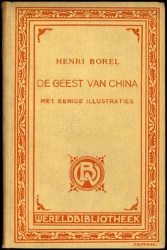 De Geest van China, Henri Borel