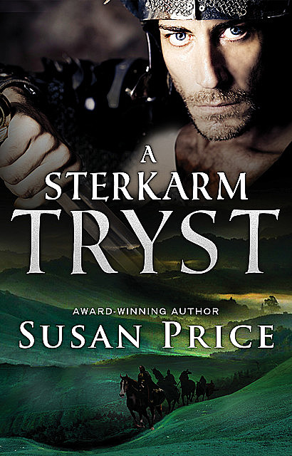 A Sterkarm Tryst, Susan Price