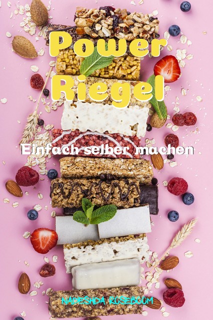 Power-Riegel, Nadeshda Roseboom
