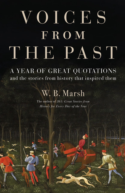 Voices From the Past, W.B. Marsh