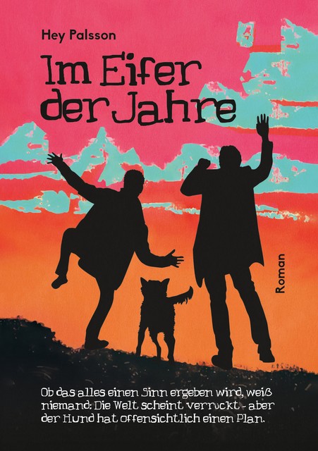 Im Eifer der Jahre, Hey Palsson