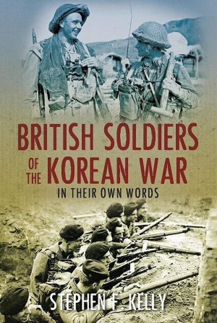 British Soldiers of the Korean War, Stephen Kelly