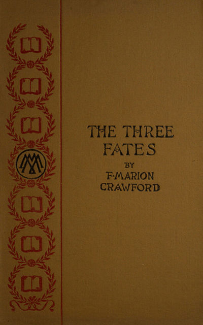 The Three Fates, Francis Marion Crawford