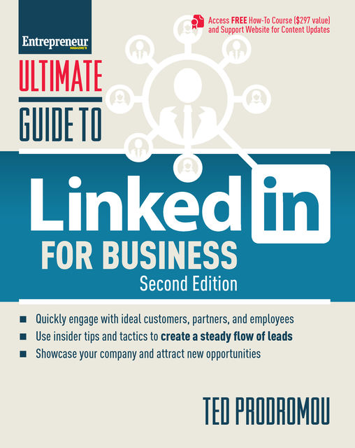 Ultimate Guide to LinkedIn for Business, Ted Prodromou