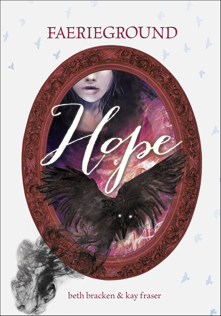 Hope, Beth Bracken, Kay Fraser