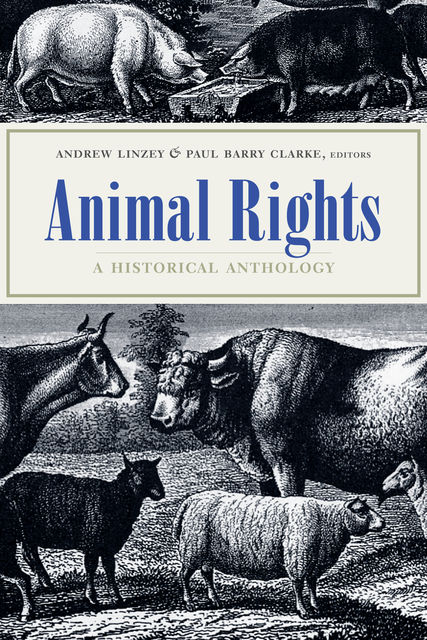 Animal Rights, Andrew Linzey, Paul Clarke