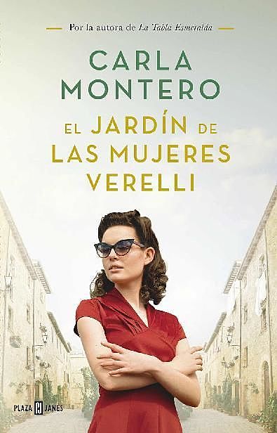 El jardín de las mujeres Verelli, Carla Montero