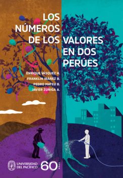 Los números de los valores en dos Perúes, Franklin Ibáñez B., Javier Zúñiga A., Pedro Mateu B., Enrique Vásquez H