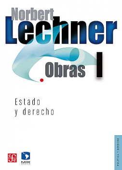 Obras I. Estado y derecho, Norbert Lechner
