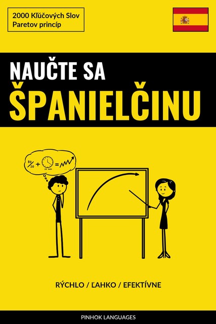 Naučte sa Španielčinu – Rýchlo / Ľahko / Efektívne, Pinhok Languages