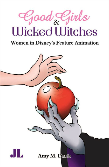 Good Girls and Wicked Witches, Amy M.Davis