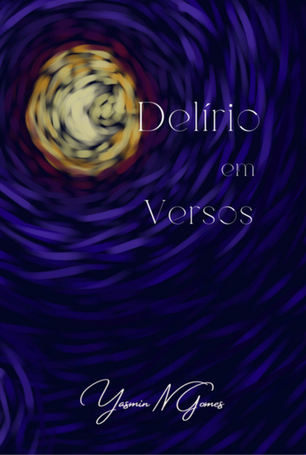 Delírio Em Versos, N Gomes, Yasmin