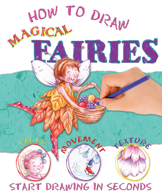How to Draw Fairies, Miles Kelly