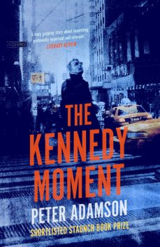 The Kennedy Moment, Peter Adamson