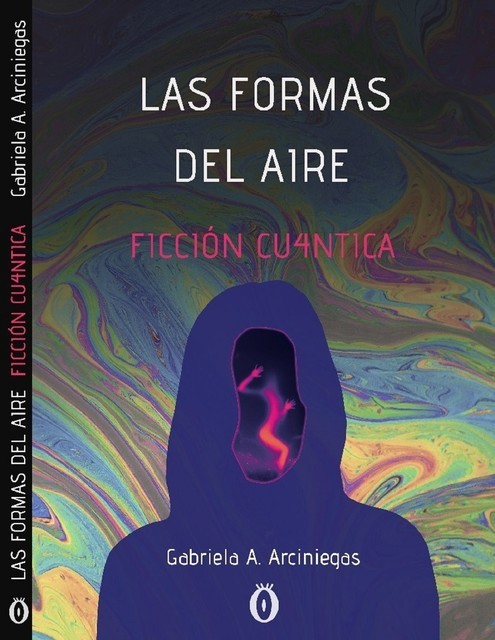 Las formas del aire, Gabriela Arciniegas
