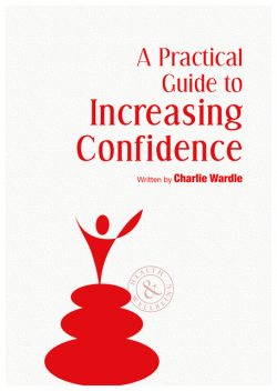 A Practical Guide To Increasing Confidence, Charlie Wardle