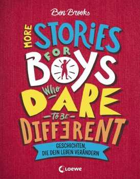 More Stories for Boys Who Dare to be Different – Geschichten, die dein Leben verändern, Ben Brooks