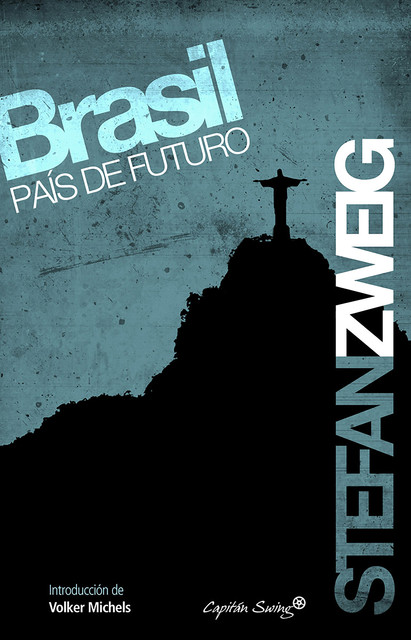 Brasil, país de futuro, Stefan Zweig