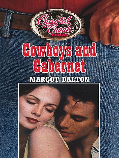 Cowboys and Cabernet, Margot Dalton