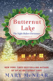Butternut Lake: The Night Before Christmas, Mary McNear