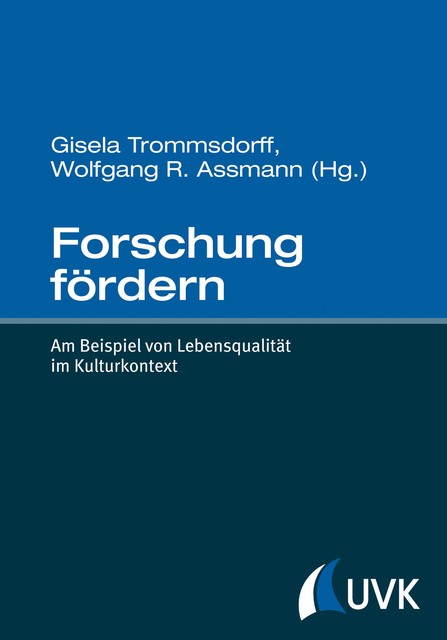 Forschung fördern, Gisela Trommsdorff, Wolfgang R. Assmann