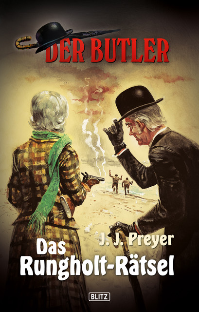 Der Butler 02: Der Butler jagt das Rungholt-Ungeheuer, J.J. Preyer