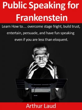 Public Speaking for Frankenstein, Arthur Laud