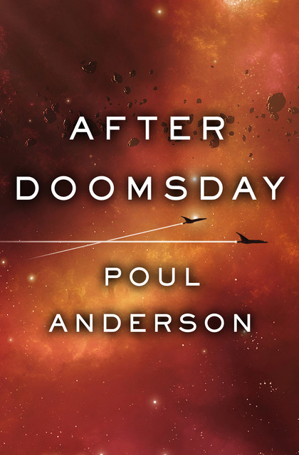 After Doomsday, Poul Anderson
