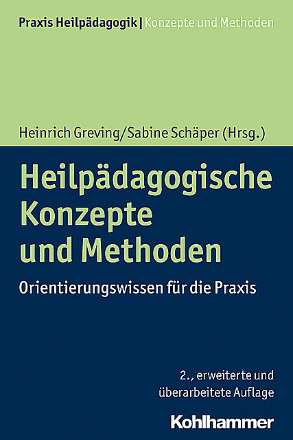 Heilpädagogische Konzepte und Methoden, Heinrich Greving und Sabine Schäper