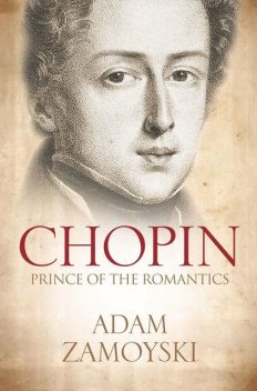 Chopin, Adam Zamoyski