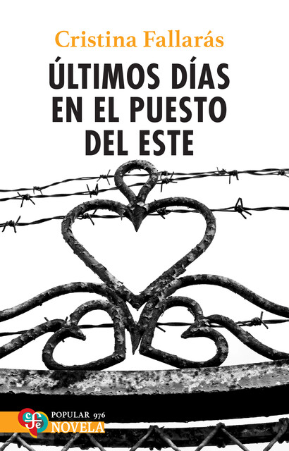 Últimos días en el Puesto del Este, Cristina Fallarás