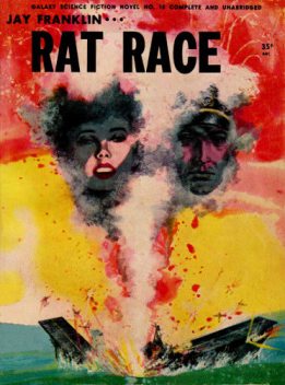 The Rat Race, Jay Franklin