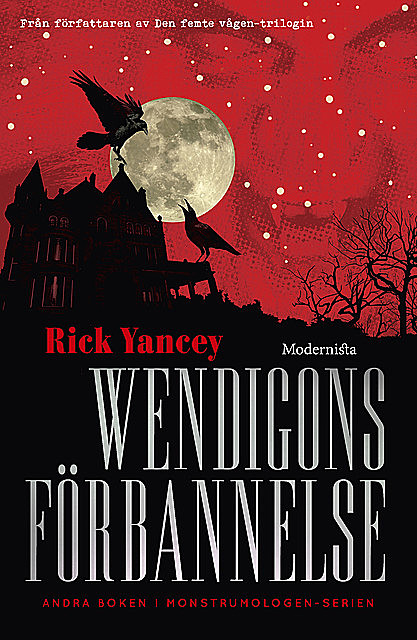 Wendigons förbannelse (Andra boken i Monstrumologen-serien), Rick Yancey