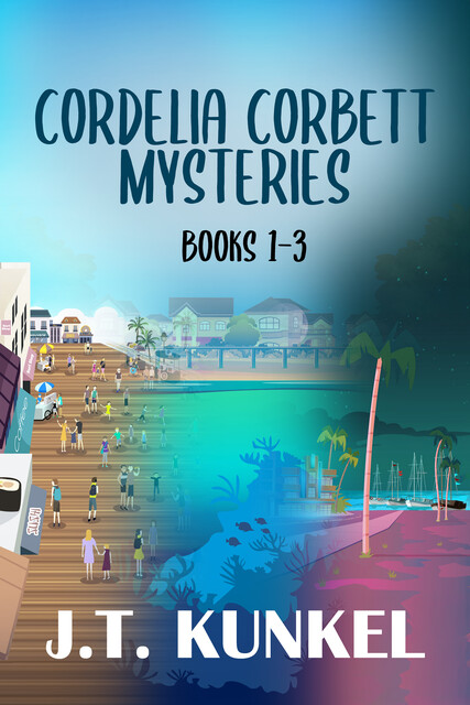 Cordelia Corbett Mysteries – Books 1–3, J.T. Kunkel