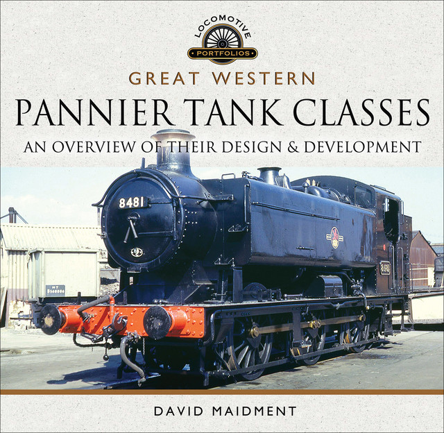 Great Western Pannier Tank Classes, David Maidment