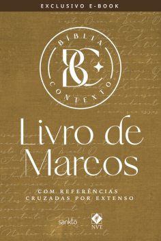 Bíblia Contexto – Livro de Marcos, Maquinaria Sankto Editorial